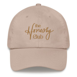 The Honesty Club Dad Cap